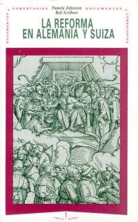 REFORMA EN ALEMANIA Y SUIZA, LA   (DIP) | 9788446008514 | JOHNSTON, PAMELA - SCRIBNER, BOB | Llibreria Drac - Llibreria d'Olot | Comprar llibres en català i castellà online
