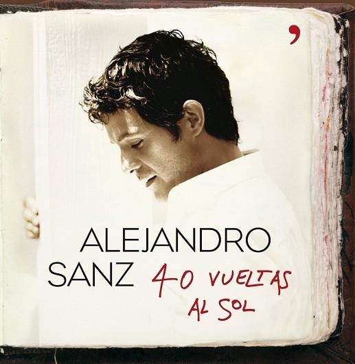 40 VUELTAS AL SOL | 9788484608165 | SANZ, ALEJANDRO | Llibreria Drac - Librería de Olot | Comprar libros en catalán y castellano online