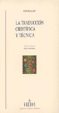 TRADUCCION CIENTIFICA Y TECNICA, LA | 9788424918491 | MAILLOT, JEAN | Llibreria Drac - Librería de Olot | Comprar libros en catalán y castellano online