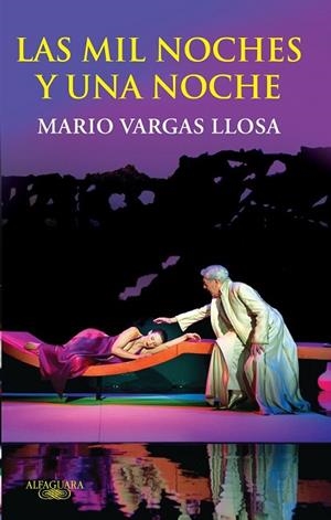 MIL NOCHES Y UNA NOCHE, LAS | 9788420405087 | VARGAS LLOSA, MARIO | Llibreria Drac - Llibreria d'Olot | Comprar llibres en català i castellà online