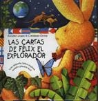 CARTAS DE FELIX EL EXPLORADOR, LAS | 9788486673789 | LANGEN, ANNETTE | Llibreria Drac - Librería de Olot | Comprar libros en catalán y castellano online