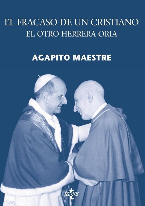 FRACASO DE UN CRISTIANO EL OTRO HERRERA ORIA, EL | 9788430950171 | MAESTRE, AGAPITO | Llibreria Drac - Librería de Olot | Comprar libros en catalán y castellano online