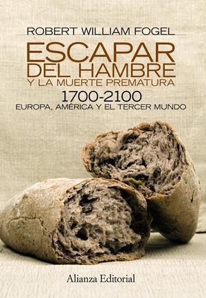 ESCAPAR DEL HAMBRE Y LA MUERTE PREMATURA | 9788420669014 | WILLIAM, ROBERT | Llibreria Drac - Llibreria d'Olot | Comprar llibres en català i castellà online