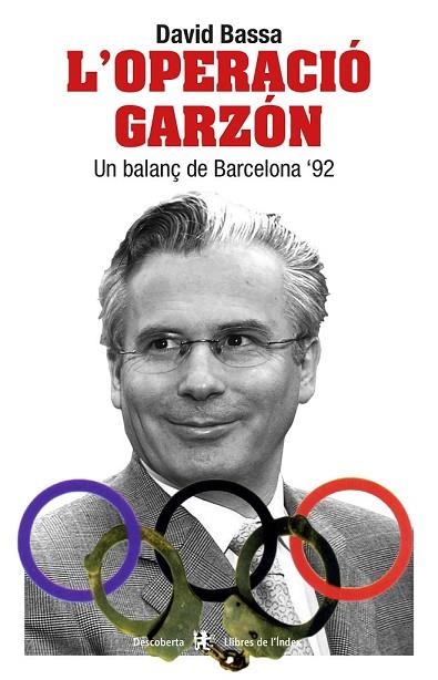 OPERACIO GARZON, L`.UN BALAÃ DE BARCELONA 92 | 9788487561986 | BASSA, DAVID | Llibreria Drac - Librería de Olot | Comprar libros en catalán y castellano online