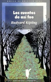 CUENTOS DE ASI FUE, LOS | 9788476001769 | KIPLING | Llibreria Drac - Llibreria d'Olot | Comprar llibres en català i castellà online