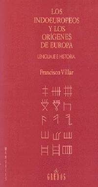 INDOEUROPEOS Y LOS ORIGENES DE EUROPA, LOS | 9788424917876 | VILLAR, FRANCISCO | Llibreria Drac - Librería de Olot | Comprar libros en catalán y castellano online