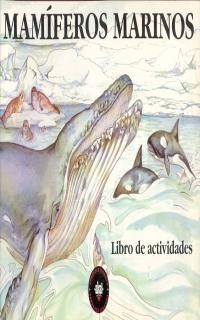 MAMIFEROS MARINOS.LIBRO DE ACTIVIDADES | 9788446003496 | Llibreria Drac - Llibreria d'Olot | Comprar llibres en català i castellà online