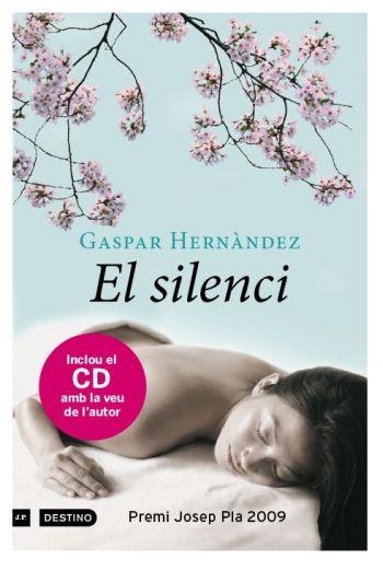 SILENCI, EL ( + CD) | 9788497101103 | HERNANDEZ, GASPAR | Llibreria Drac - Librería de Olot | Comprar libros en catalán y castellano online