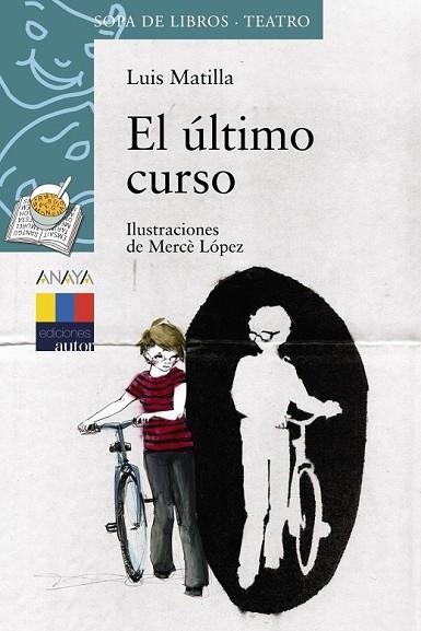 ULTIMO CURSO, EL | 9788466785044 | MATILLA, LUIS | Llibreria Drac - Librería de Olot | Comprar libros en catalán y castellano online