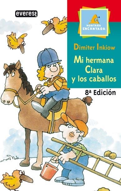 MI HERMANA CLARA Y LOS CABALLOS | 9788424132651 | INKIOW, DIMITER | Llibreria Drac - Librería de Olot | Comprar libros en catalán y castellano online