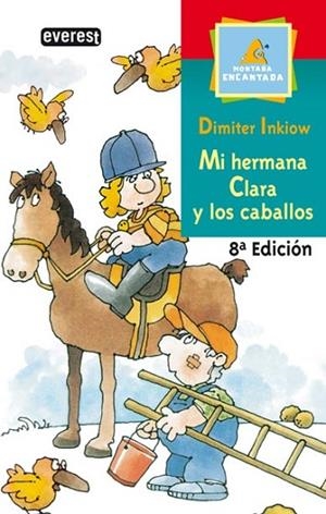 MI HERMANA CLARA Y LOS CABALLOS | 9788424132651 | INKIOW, DIMITER | Llibreria Drac - Librería de Olot | Comprar libros en catalán y castellano online