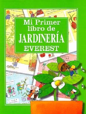 JARDINERIA, MI PRIMER LIBRO DE | 9788424112127 | Llibreria Drac - Llibreria d'Olot | Comprar llibres en català i castellà online