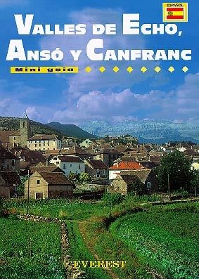 VALLES DE ECHO, ANSO Y CANFRANC.MINI GUIA | 9788424100100 | Llibreria Drac - Llibreria d'Olot | Comprar llibres en català i castellà online