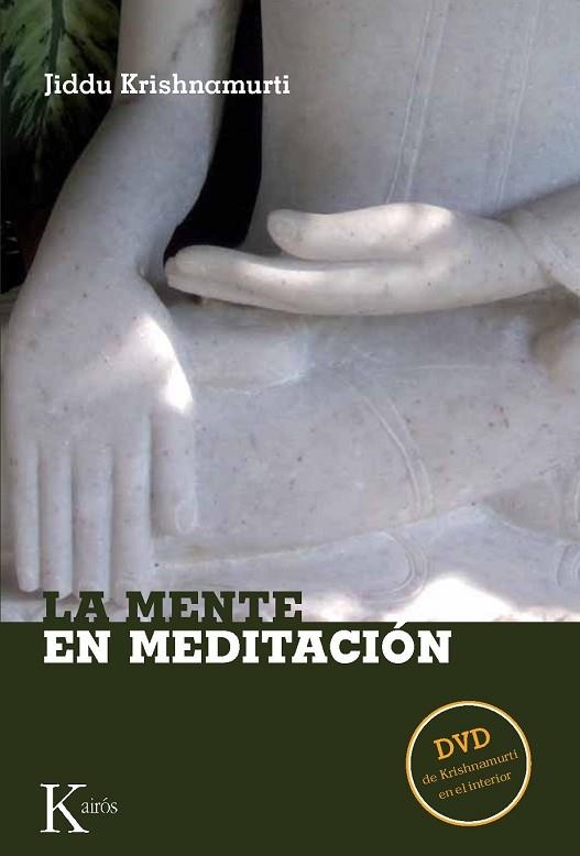 MENTE EN MEDITACION, LA | 9788472457157 | KRIHNAMURTI, JIDDU | Llibreria Drac - Llibreria d'Olot | Comprar llibres en català i castellà online