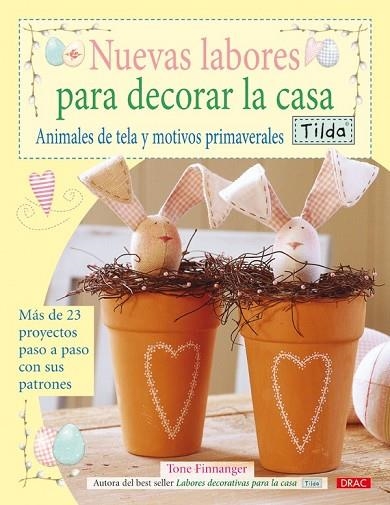 NUEVAS LABORES PARA DECORAR LA CASA. ANIMALES DE TELA Y MOTI | 9788498740868 | FINNAGER, TONE; AZNAR, ANA MARIA | Llibreria Drac - Librería de Olot | Comprar libros en catalán y castellano online