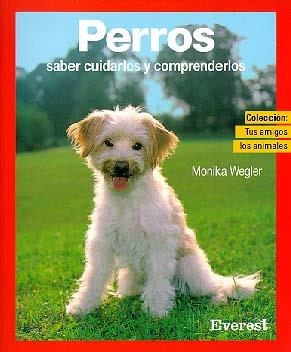 PERROS, SABER CUIDARLOS Y COMPRENDERLOS | 9788424127442 | Llibreria Drac - Llibreria d'Olot | Comprar llibres en català i castellà online