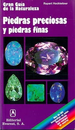 PIEDRAS PRECIOSAS Y PIEDRAS FINAS, GRAN GUIA DE LA NATURALEZ | 9788424127183 | Llibreria Drac - Llibreria d'Olot | Comprar llibres en català i castellà online