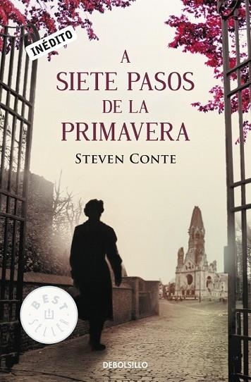 A SIETE PASOS DE LA PRIMAVERA | 9788499081236 | CONTE, STEVEN | Llibreria Drac - Librería de Olot | Comprar libros en catalán y castellano online
