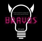 BRAVOS | 9788497855365 | CAPELLA, JULI | Llibreria Drac - Librería de Olot | Comprar libros en catalán y castellano online