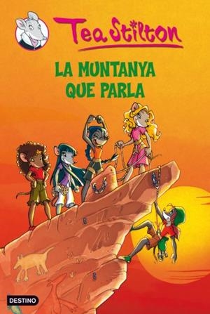 MUNTANYA QUE PARLA, LA ( TEA STILTON 2 ) | 9788492790142 | STILTON, TEA | Llibreria Drac - Llibreria d'Olot | Comprar llibres en català i castellà online