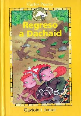 REGRESO A DACHAID | 9788439287995 | PUERTO, CARLOS | Llibreria Drac - Llibreria d'Olot | Comprar llibres en català i castellà online