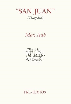 SAN JUAN (/TRAGEDIA) | 9788481911855 | AUB, MAX | Llibreria Drac - Llibreria d'Olot | Comprar llibres en català i castellà online