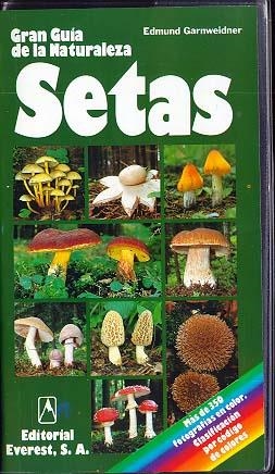 SETAS.GRAN GUIA  DE LA NATURALEZA | 9788424126605 | Llibreria Drac - Llibreria d'Olot | Comprar llibres en català i castellà online