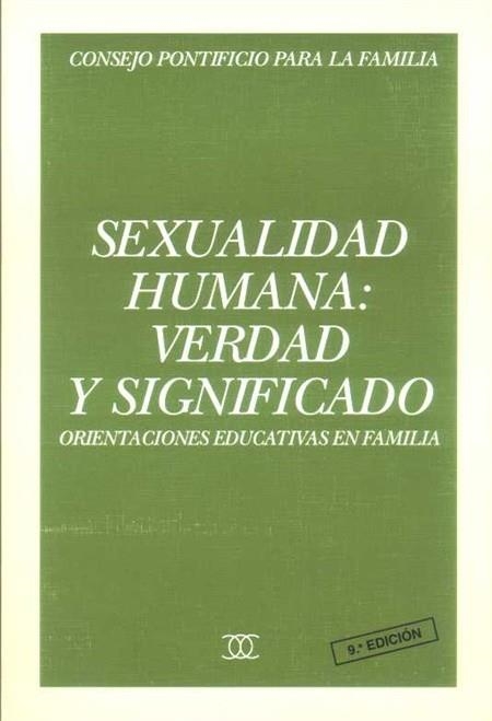 SEXUALIDAD HUMANA:VERDAD Y SIGNIFICADO | 9788482390949 | Llibreria Drac - Librería de Olot | Comprar libros en catalán y castellano online