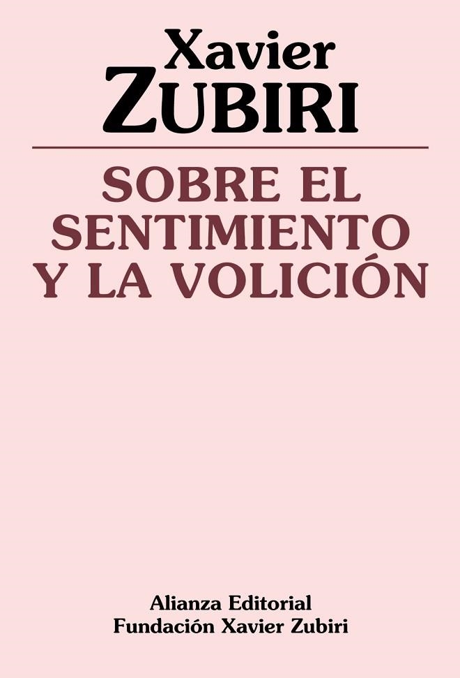 SOBRE EL SENTIMIENTO Y LA VOLICION | 9788420690469 | ZUBIRI, Xavier | Llibreria Drac - Librería de Olot | Comprar libros en catalán y castellano online