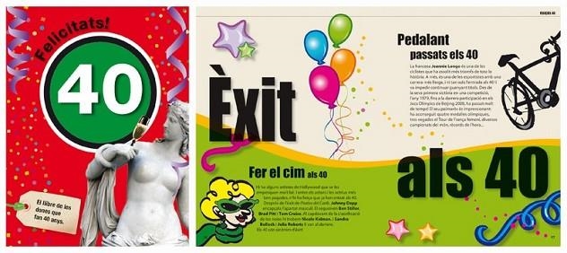FELICITATS 40 EL LLIBRE DE LES DONES QUE FAN 40 ANYS | 9788492712458 | VV.AA. | Llibreria Drac - Llibreria d'Olot | Comprar llibres en català i castellà online