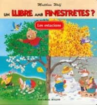 LLIBRE AMB FINESTRETES, UN ? LES ESTACIONS | 9788427282650 | WOLF, MATTHEW | Llibreria Drac - Llibreria d'Olot | Comprar llibres en català i castellà online