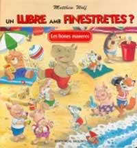 LLIBRE AMB FINESTRETES, UN ? LES BONES MANERES | 9788427282667 | WOLF, MATTHEW | Llibreria Drac - Llibreria d'Olot | Comprar llibres en català i castellà online