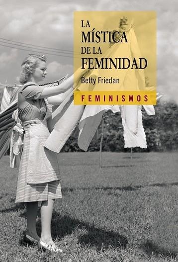 MISTICA DE LA FEMINIDAD, LA | 9788437626178 | FRIEDAN, BETTY | Llibreria Drac - Llibreria d'Olot | Comprar llibres en català i castellà online