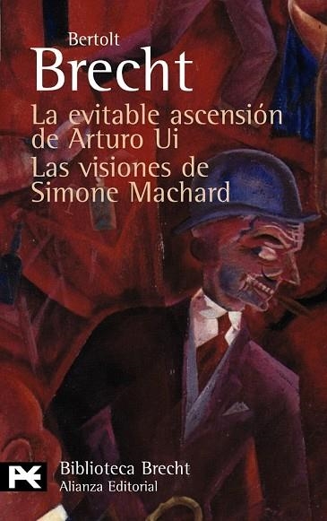 EVITABLE ASCENSION DE ARTURO UI, LAS VISIONES DE SIMONE MACH | 9788420662787 | BRECHT, BIBLIOTECA | Llibreria Drac - Llibreria d'Olot | Comprar llibres en català i castellà online