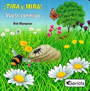 VUELA CONMIGO.TIRA Y MIRA | 9788439284697 | BLAMPTON, BOB | Llibreria Drac - Llibreria d'Olot | Comprar llibres en català i castellà online