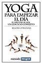 YOGA PARA EMPEZAR EL DIA | 9788479013417 | ODRIOZOLA, BEGOÑA | Llibreria Drac - Librería de Olot | Comprar libros en catalán y castellano online