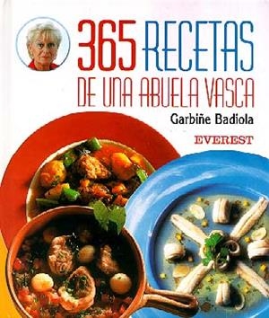 365 RECETAS DE UNA ABUELA VASCA | 9788424124588 | BADIOLA, GARBIÐE | Llibreria Drac - Llibreria d'Olot | Comprar llibres en català i castellà online