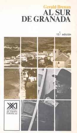 AL SUR DE GRANADA | 9788432301230 | Brennan, Gerald T. | Llibreria Drac - Librería de Olot | Comprar libros en catalán y castellano online
