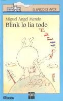 BLINK LO LIA TODO | 9788434841826 | MENDO, M.A. | Llibreria Drac - Librería de Olot | Comprar libros en catalán y castellano online