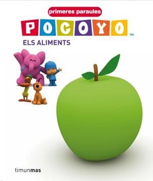 POCOYO. ELS ALIMENTS | 9788492671649 | AA.VV. | Llibreria Drac - Librería de Olot | Comprar libros en catalán y castellano online