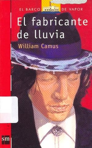 FABRICANTE DE LLUVIA, EL | 9788434813236 | CAMUS, WILLIAM | Llibreria Drac - Librería de Olot | Comprar libros en catalán y castellano online