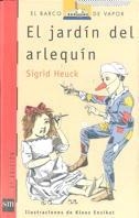 JARDIN DEL ARLEQUIN, EL | 9788434851269 | HEUCK, SIGRID | Llibreria Drac - Librería de Olot | Comprar libros en catalán y castellano online