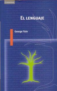 LENGUAJE. EL | 9788483230343 | YULE, GEORGE | Llibreria Drac - Librería de Olot | Comprar libros en catalán y castellano online