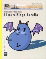 MURCIELAGO AURELIO | 9788434861923 | RUBIO, ANTONIO | Llibreria Drac - Librería de Olot | Comprar libros en catalán y castellano online