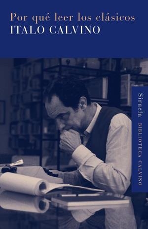 POR QUE LEER LOS CLASICOS | 9788498413106 | CALVINO, ITALO | Llibreria Drac - Llibreria d'Olot | Comprar llibres en català i castellà online