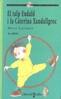 TALP EUDALD I LA CATERINA XANDALLGROC, EL | 9788476297179 | CARRANZA, MAITE | Llibreria Drac - Librería de Olot | Comprar libros en catalán y castellano online