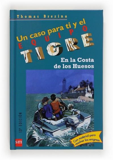 EN LA COSTA DE LOS HUESOS.EQUIPO TIGRE | 9788434856264 | BREZINA, | Llibreria Drac - Librería de Olot | Comprar libros en catalán y castellano online