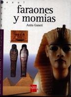 FARAONES Y MOMIAS | 9788434851429 | GANERI, ANITA | Llibreria Drac - Llibreria d'Olot | Comprar llibres en català i castellà online