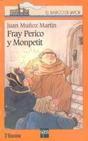 FRAY PERICO Y MONPETIT | 9788434860292 | MUÑOZ MARTIN, JUAN | Llibreria Drac - Librería de Olot | Comprar libros en catalán y castellano online