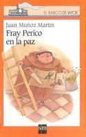 FRAY PERICO EN LA PAZ | 9788434863637 | MUÑOZ MARTIN, JUAN | Llibreria Drac - Librería de Olot | Comprar libros en catalán y castellano online